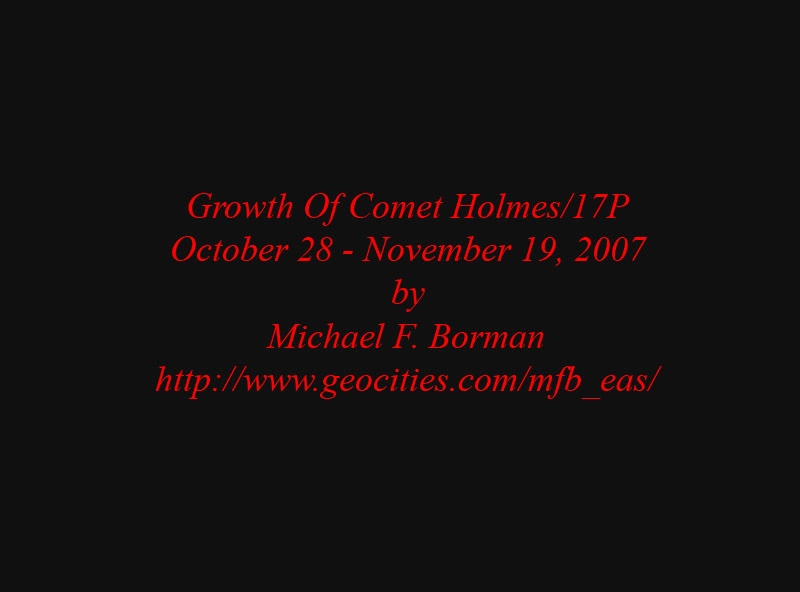 Growth of Comet Holmes/17P From 10/28-11/19/2007